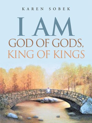 cover image of I Am God of Gods, King of Kings
